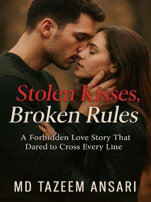 cover image of Stolen Kisses, Broken Rules